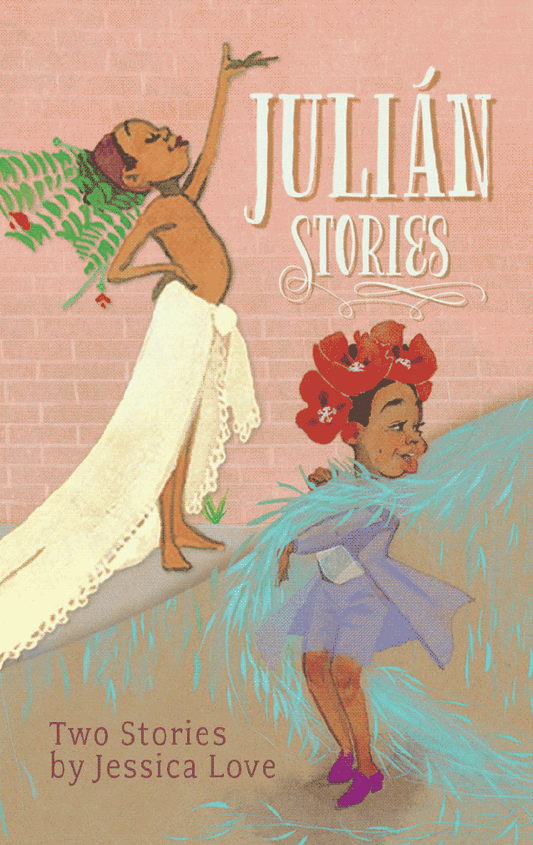 Juli¨¢n Stories: Juli¨¢n is a Mermaid and Juli¨¢n at the Wedding